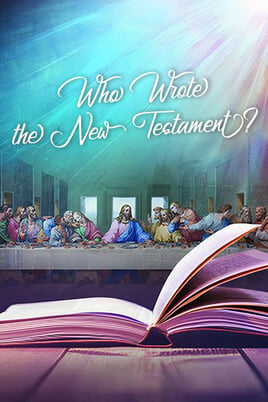 Nézz Who Wrote the New Testament tartalmakat online