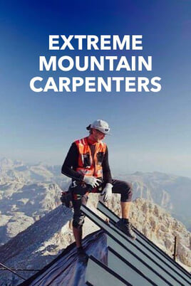 Sledovat Extreme Mountain Carpenters online