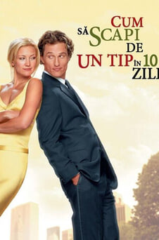Urmărește online Cum să scapi de un tip în 10 zile