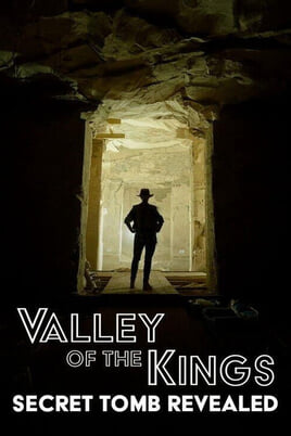 Sledovať Valley of the KIngs Secret Tomb Revealed online
