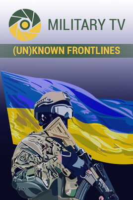 Urmărește online Military TV Unknown Frontlines