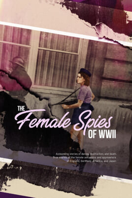 Sledovať Female Spies of WWII online