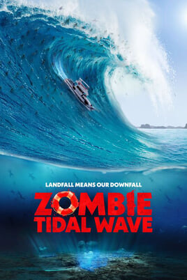 Nézz Zombie Tidal Wave tartalmakat online