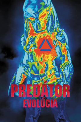 Sledovať Predátor Evolúcia online