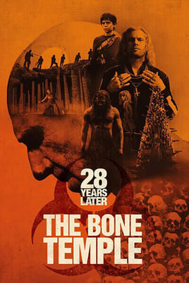 28 Години По-Късно: Храм от Кости