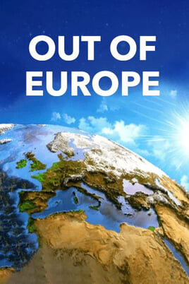 Sledovať Out Of Europe online