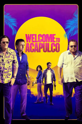 Sledovat Welcome to Acapulco online