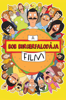 Nézz Bob Burgerfalodája A film tartalmakat online