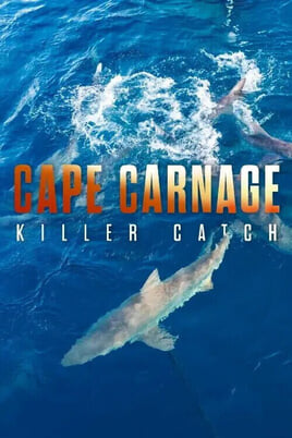 Sledovat Cape Carnage Killer Catch online