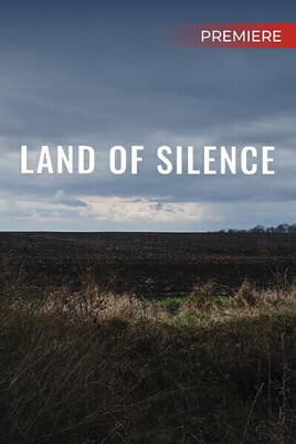 Urmărește online Land of Silence