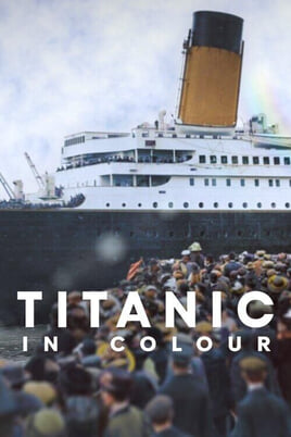 Oglądaj Titanic w kolorze online