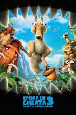 Epoca de gheață 3: Apariția dinozaurilor Epoca de gheață 3: Apariția dinozaurilor