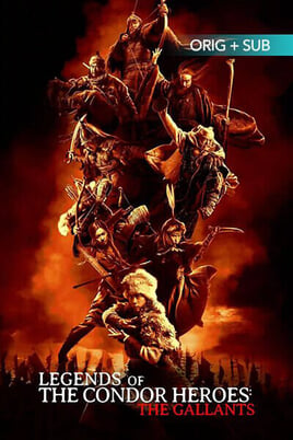 Sledovať Legends of the Condor Heroes The Gallants online