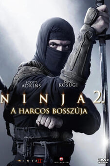 Nézz Ninja 2  A harcos bosszúja tartalmakat online