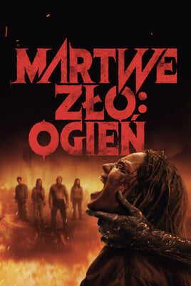 Martwe zło: Ogień