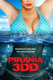 Oglądaj Pirania 3DD online