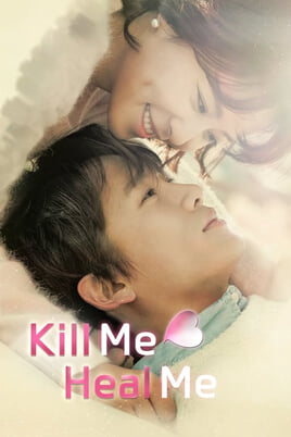 Sledovat Kill Me Heal Me online