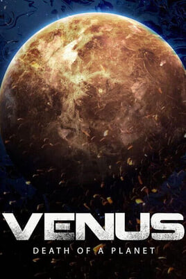 Oglądaj Venus Death of a Planet online