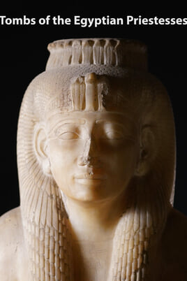 Sledovat Tombs of the Egyptian Priestesses online