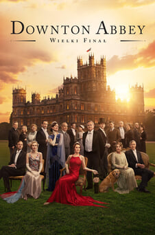 Oglądaj Downton Abbey Wielki finał online
