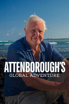 Oglądaj Attenboroughs Global Adventures online