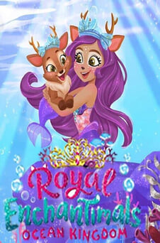 Oglądaj Enchantimals  Ocean Kingdom online