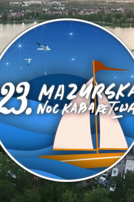 Oglądaj XXIII Mazurska Noc Kabaretowa online