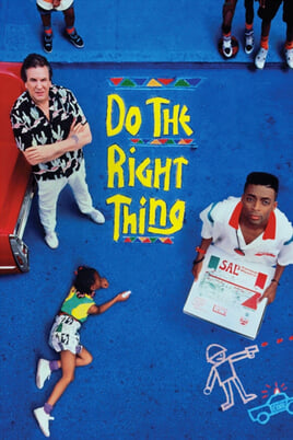 Sledovať Do the Right Thing online