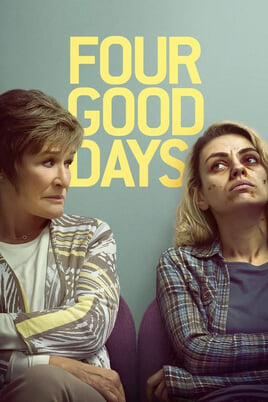Sledovať Four Good Days online