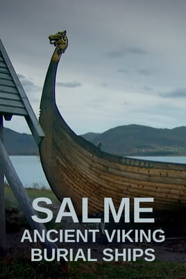 Sledovať Salme Ancient Viking Burial Ships online