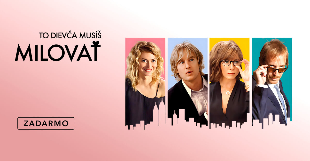 To dievča musíš milovať
