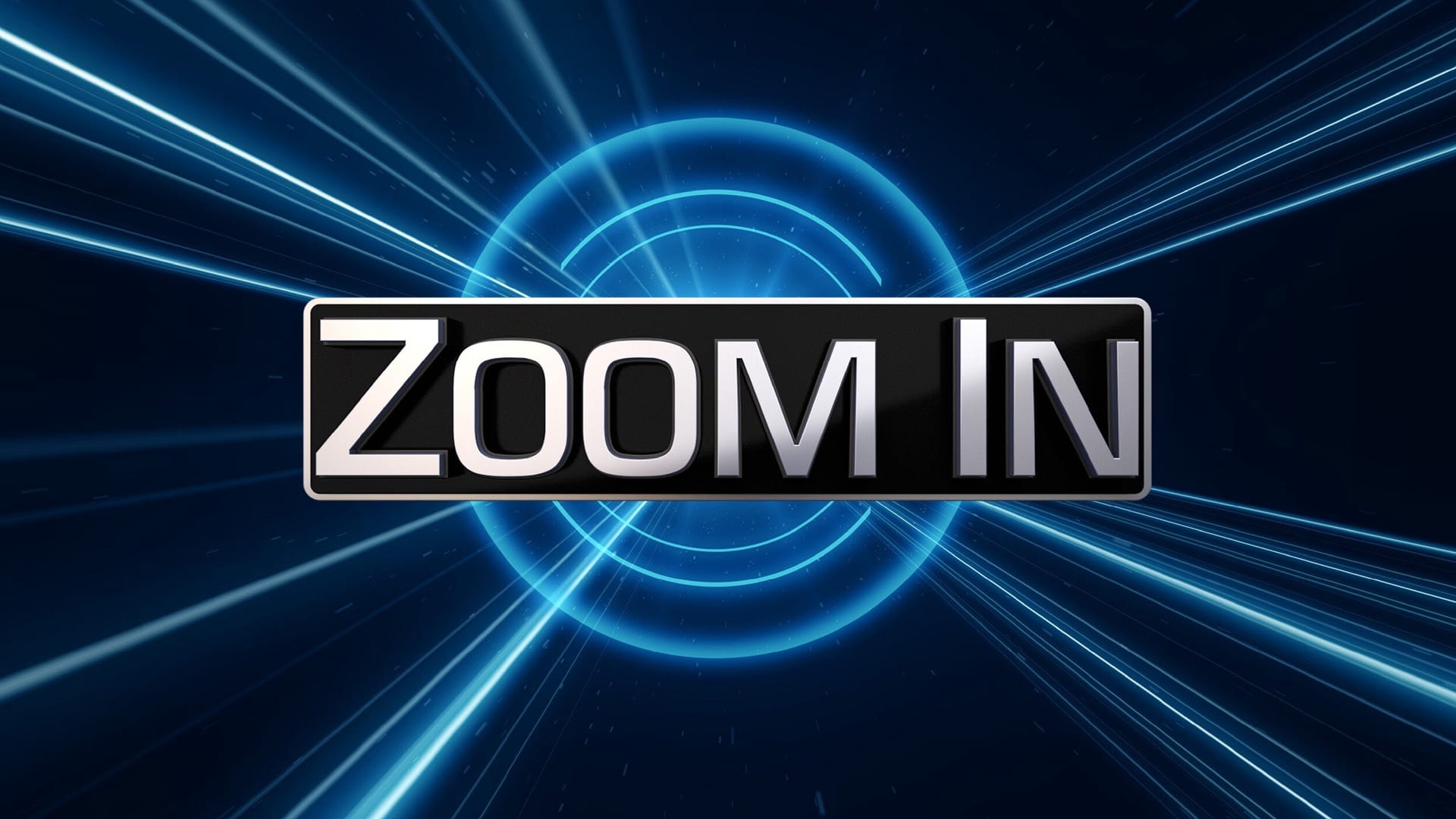 Zoom In