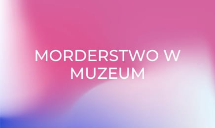 Morderstwo w Muzeum