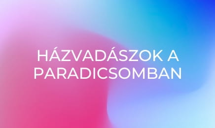 Házvadászok a paradicsomban