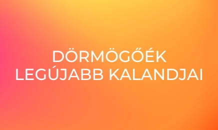 Dörmögőék legújabb kalandjai