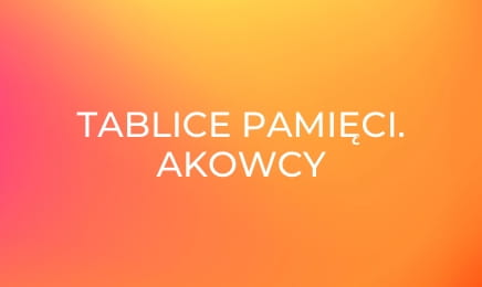 Tablice pamięci. Akowcy