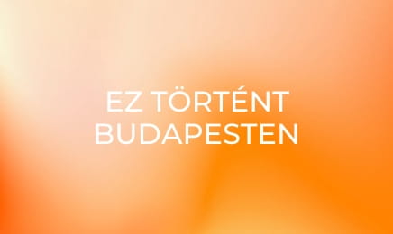 Ez történt Budapesten