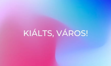 Kiálts, város!