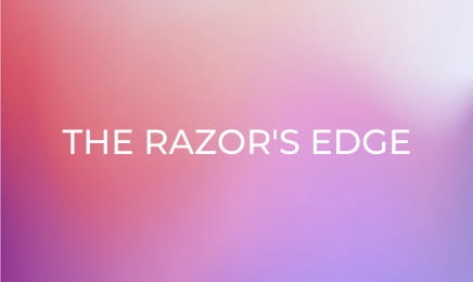 The Razor's Edge