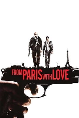 Ver From Paris with Love online