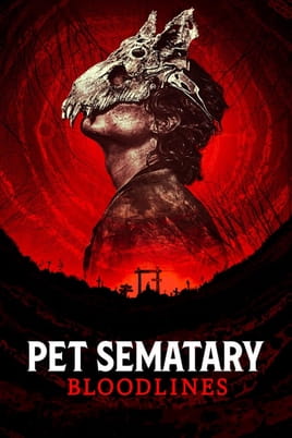 Watch Pet Sematary: Bloodlines online