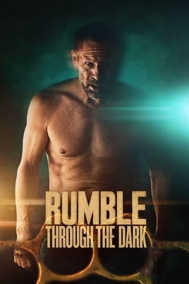 Watch Rumble Through the Dark online