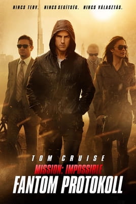 Nézz Mission: Impossible - Fantom protokoll tartalmakat online