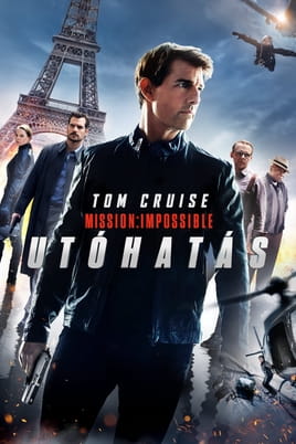 Nézz Mission: Impossible - Utóhatás tartalmakat online