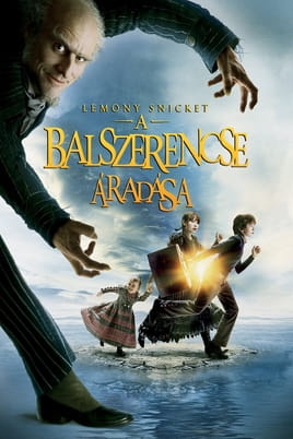 Nézz Lemony Snicket - A balszerencse áradása tartalmakat online