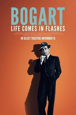 Oglądaj Bogart: Life Comes in Flashes online