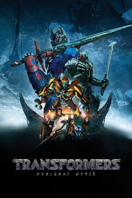 Sledovat Transformers: Poslední rytíř online