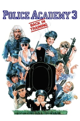 Watch Police Academy 3: Back in Training online