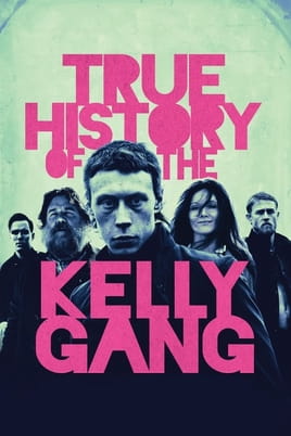 Watch True History of the Kelly Gang online