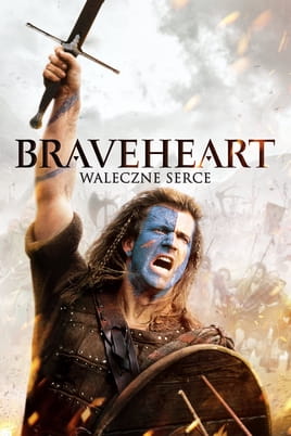 Oglądaj Braveheart - Waleczne Serce online